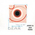 D.E.A.R. - Talk to Me (Jerry Dj 2022 Remix)