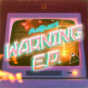 Adjuzt - Warning