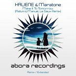 Haliene, Maratone - Make It To Tomorrow (Astuni & Manuel Le Saux Extended Remix)