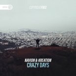 Navion & Kreation - Crazy Days (Extended Mix)