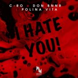 C-Ro x Don BNNR x Polina Vita - I Hate You