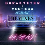 Burak Yeter & Montiego - Oh My My feat. Seb Mont (Adam De Great Remix)