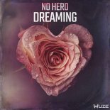 No Hero - Dreaming (Extended Mix)