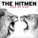 THE HITMEN - Side By Side (DJ ALEX ROSE Remix)