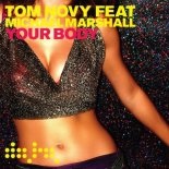 Tom Novy - Your Body (Andy Van Remix)