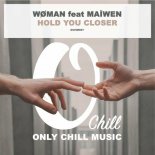 WØMAN feat. Maïwen - Hold You Closer