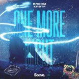 BROHM feat. Krstf - One More Night