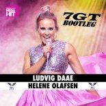 Helene Olafsen - Ludvig Daae (7GT Bootleg Remix)