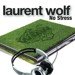 Laurent Wolf - No Stress (Air-Walker Remix) (Radio Edit)