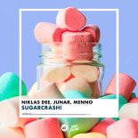 Niklas Dee, JUNAR, Menno - SugarCrash!