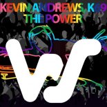 Kevin Andrews, K69 - The Power (Original Mix)