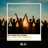 Ian Storm feat. Heleen - We Are The People ( Orginal Mix)