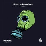 Moreno Pezzolato - Toxic (Original Mix)