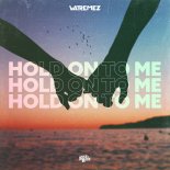 Watremez - Hold On To Me (Extended Mix)