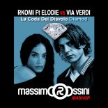 RKOMI Ft ELODIE vs Via VERDI - La Coda Del Diavolo Diamond (ROSSINI Mashup 2022)