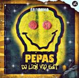 Farruko - PePaS (DJ LiON ViP EdiT)