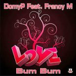 Domyp Feat Francy M - Bum Bum Love (Dima Dj Remix)