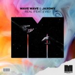 Wave Wave & Jaxomy feat. EVIE - Real (Extended Mix)