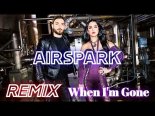 ALESSO & KATY PERRY - WHEN I'M GONE (AIRSPARK REMIX)