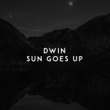 Dwin - Sun Goes Up ( Radio Mix )