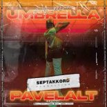 Why Mona - Umbrella (Pavelalt Remix) (Radio Edit)