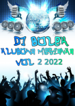 Dj Bolek - Klubowa Mieszanka VOL 2 2022