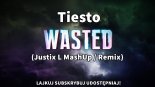 Tiesto Feat. Matthew Koma - Wasted (Justix L MashUp / Remix)