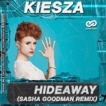 Kiesza - Hideaway (Sasha Goodman Remix)