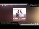 Pitbull Ft. Marc Anthony - Rain Over Me (BeatRiderZ Bootleg 2022)