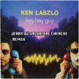 Ken Laszlo - Hey Hey Guy (Jerry Dj x Salvatore Cherchi Remix)