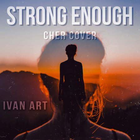 Ivan ART - Strong Enough (Orginal Mix )