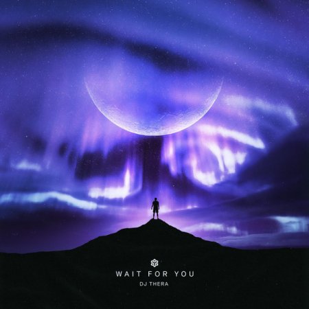 DJ Thera - Wait for You (Pro Mix)