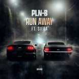 PLN-B feat. Sifra - Run Away (Extended Mix)