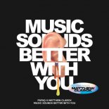 Fafaq & Matthew Clarck - Music Sounds Better With You (Extended Mix)