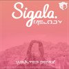 Sigala - Melody (Winstep Radio Remix)