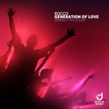 Rocco - Generation of Love (Perfect Pitch Edit)