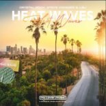Crystal Rock & Steve Kroeger & LØU - Heat Waves