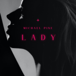 Michael Pine - Lady
