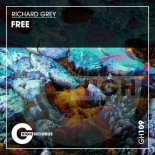 Richard Grey - Free (Original Mix)
