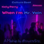 Culture Beat vs. Alesso & Katy Perry - When I'm Mr. Vain (MixmstrSte Mashup)