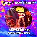 One-T feat. Cool-T - The Magic Key (Fiery Mayron Radio Remix)