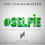 The Chainsmokers - selfie (Martin & Souza Remix)
