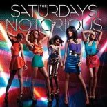 The Saturdays - Notorious (Chuckie Extended Mix)