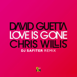David Guetta ft. Chris Willis - Love Is Gone (DJ Safiter radio version) [DFM]
