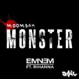 Eminem feat. Rihanna - Moombah Monster (ASIL Moombahton Bootleg)