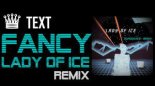 Fancy - Lady Of Ice (EURODANCE REMIX 2022)