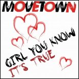 Movetown - Girl You Know It`s True (Я Тебя Люблю)(Nikolay Suhovarov Radio Edit)