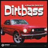 le Shuuk feat. Bertie Scott - Dirtbass