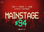 Dj Matys - Live on Mainstage ''94 (04.02.2022)