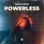 Adaptiv & Mingue – Powerless (Say What You Want) (Extended Mix)